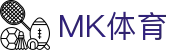MK体育-中国官网首页 - 洞察赛场风云变幻